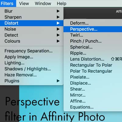 affinity photo and perspective filter and menu